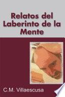 Libro de Relatos Del Laberinto De La Mente