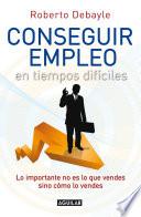 Libro de Conseguir Empleo En Tiempos Difíciles