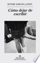 Libro de Cómo Dejar De Escribir