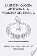 Libro de La Epidemiología Aplicada A La Medicina Del Trabajo