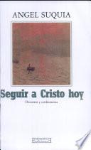 Libro de Seguir A Cristo Hoy