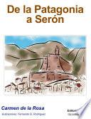 Libro de De La Patagonia A Seron