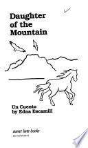 Libro de Daughter Of The Mountain/un Cuento