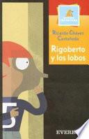 Libro de Rigoberto Y Los Lobos
