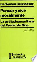 Libro de Pensar Y Vivir Moralmente