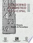 Libro de Victoria Estado De Tamaulipas. Cuaderno Estadístico Municipal 1998