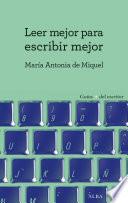 Libro de Leer Mejor Para Escribir Mejor