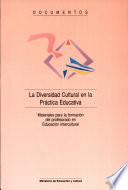 Libro de La Diversidad Cultural En La Práctica Educativa