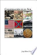 Libro de Conspiraci And Oacute;n En El Sur