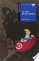 Libro de La Casa De Los Miedos