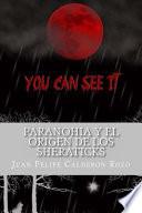Libro de Paranohia Y El Origen De Los Sheraticks