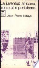 Libro de La Juventud Africana Frente Al Imperialismo