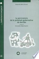 Libro de La Pervivencia De La Potestad Gubernativa De Derribo