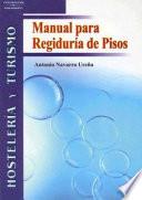 Libro de Manual Para Regiduría De Pisos
