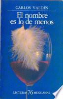 Libro de El Nombre Es Lo De Menos