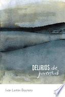 Libro de Delirios De Juventud