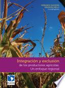Libro de Integración Y Exclusión De Los Productores Agrícolas