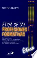 Libro de Ética De Las Profesiones Formativas