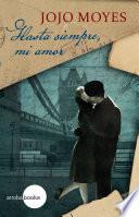 Libro de Hasta Siempre, Mi Amor