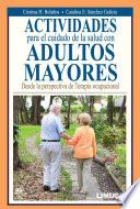 Libro de Actividades Para El Cuidado De La Salud En Adultos Mayores