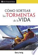 Libro de Cómo Sortear Las Tormentas De La Vida