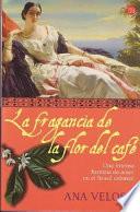 Libro de La Fragancia De La Flor Del Café