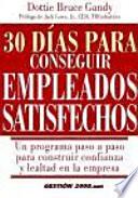 Libro de 30 Días Para Conseguir Empleados Satisfechos