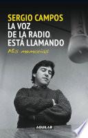 Libro de La Voz De La Radio Está Llamando