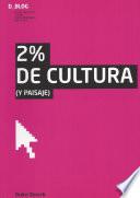 Libro de 2% De Cultura (y Paisaje)
