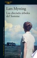 Libro de Los Dieciséis árboles Del Somme