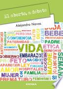 Libro de El Aborto, A Debate