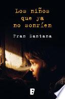 Libro de Los Niños Que Ya No Sonríen