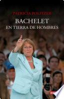 Libro de Bachelet En Tierra De Hombres