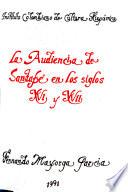 Libro de La Audiencia De Santafé En Los Siglos Xvi Y Xvii
