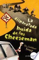 Libro de La Disparatada Huida De Los Cheeseman