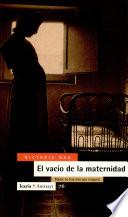Libro de El Vacío De La Maternidad