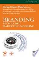 Libro de Branding: Esencia Del Marketing Moderno