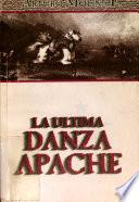 Libro de La última Danza Apache