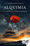 Libro de Alquimia La Autentica Piedra Filosofal