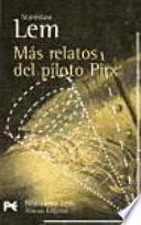 Libro de Más Relatos Del Piloto Pirx