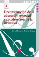 Libro de Deconstrucción De La Educación Especial Y Construcción De La Inclusiva