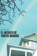 Libro de El Hechizo De Tantos Mundos
