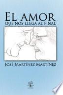 Libro de Amor Hasta El Final Del Camino