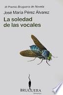 Libro de La Soledad De Las Vocales