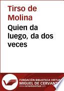 Libro de Quien Da Luego, Da Dos Veces