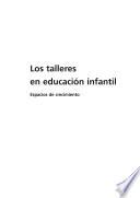 Libro de Los Talleres En Educación Infantil