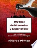 Libro de 100 Días De Momentos Y Experiencias