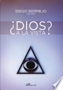 Libro de ¿dios A La Vista?