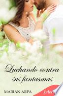 Libro de Luchando Contra Sus Fantasmas (bdb)