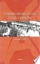 Libro de El Partido Comunista De Chile Y La Vía Al Socialismo